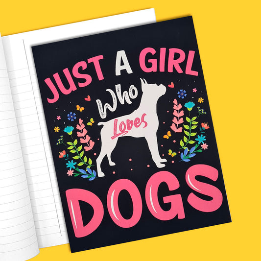 מחברת Just a Girl Who Loves Dogs