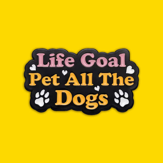 סיכת אמייל Life goal pet all the dogs