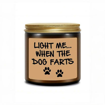 נר Light me when the dog farts